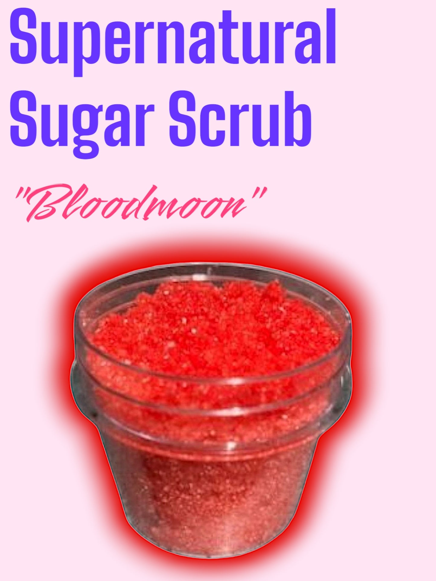 Supernatural Sugar Scrub "Bloodmoon"