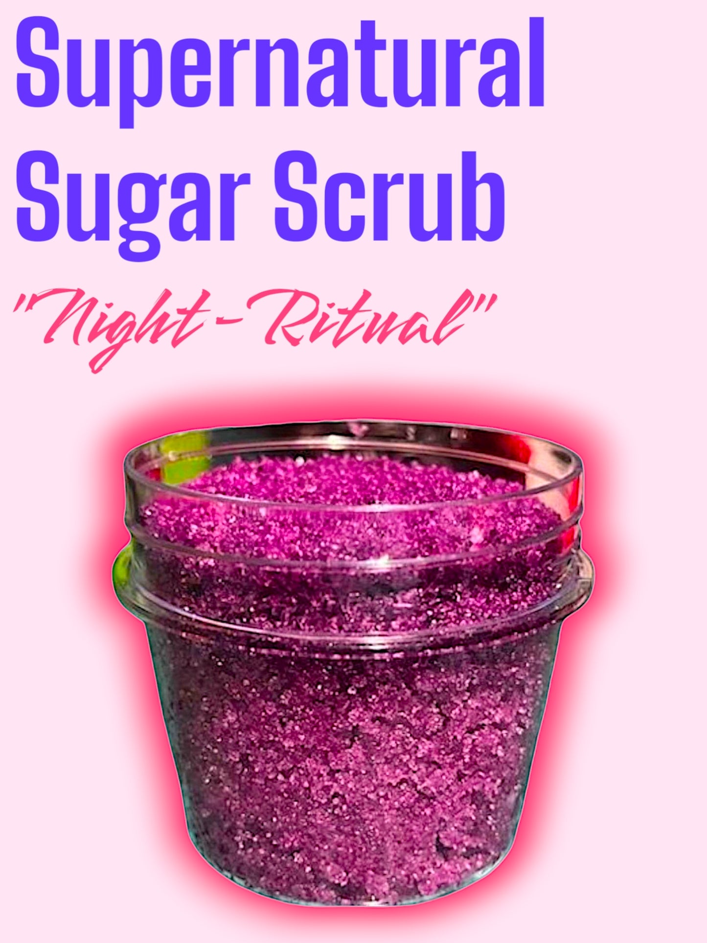Supernatural Sugar Scrub "Night Ritual"